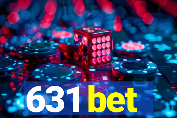 631 bet